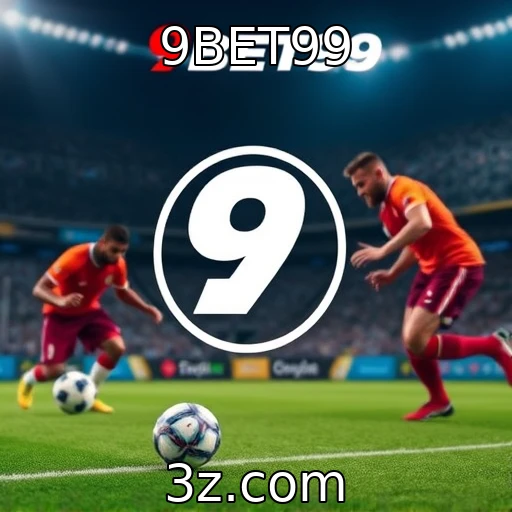 9BET99 Descubra as Estratégias para Apostas em Partidas de Futebol